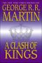 [A Song of Ice and Fire 02] • Songs of Ice and Fire #02 - a Clash of Kings